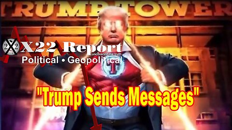 X22 Report Huge Intel: The [DS] Is Now Preparing For The Change Of Batter, Trump Sends Messages