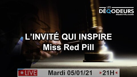 Pre-Révélations... On y arrive ! l'invité qui inspire: Miss Red Pill