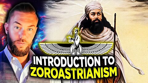 Ancient Religion of Fire and Wisdom: Introduction to Zoroastrianism (Sponsored Stream)