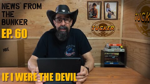 EP-60 If I Were The Devil - News From the Bunker