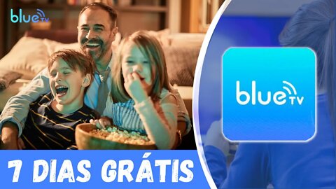 BlueTV - Conhecendo o BlueTV Live 7 Gr4tis