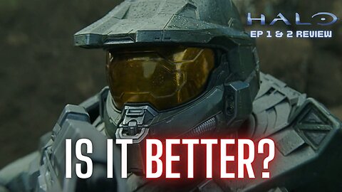 Halo - No, It's Not BETTER Just Yet | Episode 1 & 2 COMEDY Review
