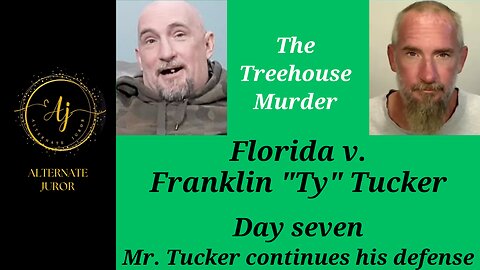 Day 7 Treehouse Murder Trial. Day 2 of Mr. Tucker's Defense