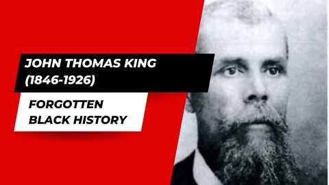 JOHN THOMAS KING (1846-1926)