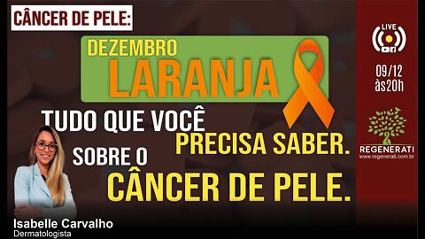 Dezembro Laranja: Tudo que você precisa saber sobre o câncer de pele.