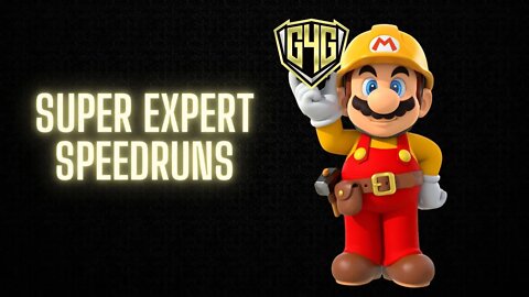 Super Mario Maker 2: Super Expert Speed Runs