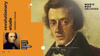 [Music box melodies] - Revolutionary Etude by Frédéric Chopin