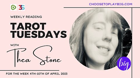 Tarot Tuesdays: Weekly Reading for April 4th-10th 2023 with Thea Stone