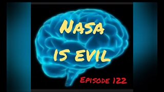NASA IS EVIL Episode 122 with HonestWalterWhite