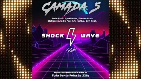 Camada 5 - Episodio #110 @ Shockwave Radio