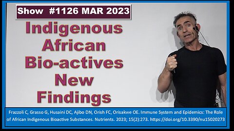African Indigenous Bioactive Foods and Herbs Episode 1126 MAR 2023