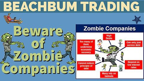 Beware of Zombie Companies