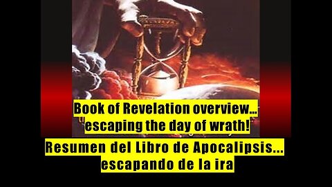 The Book of Revelation made easy - El libro del Apocalipsis de forma fácil