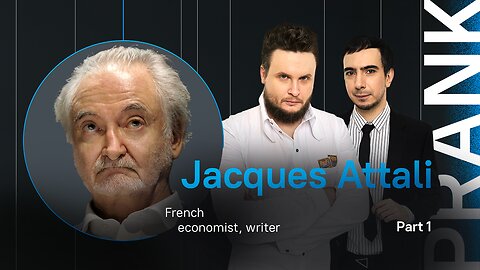 Prank with Jacques Attali. Part 1