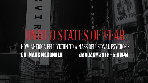 United States of Fear | Dr. Mark Mcdonald