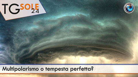 TgSole24 - 2 novembre 2022 - Multipolarismo o tempesta perfetta?