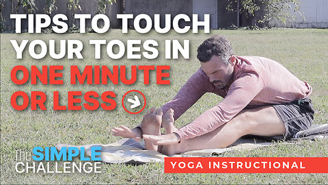 Tips to Touch Your Toes in 1 Minute Or Less (Even If You’re Stiff!)