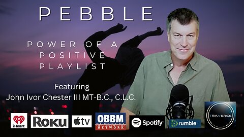 The Story of Pebble - Power of a Positive Playlist TV