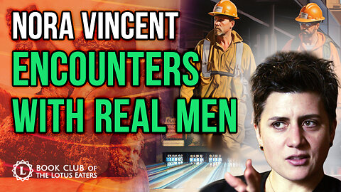 Nora Vincent Discovers Who Real Men Are