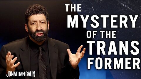 The Mystery Of The Transformer | Jonathan Cahn Special