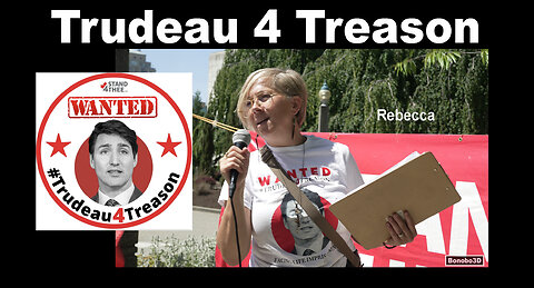 Trudeau 4 Treason Trial - Vancouver