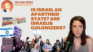 Is Israel an apartheid state? Can Israel be written off as a 'colonizer'?