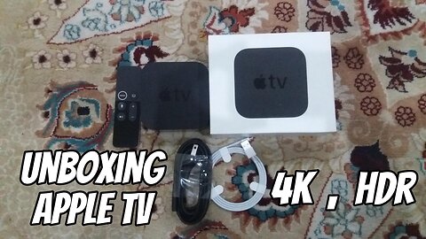 Apple TV 4K,HDR Unboxing In 2022