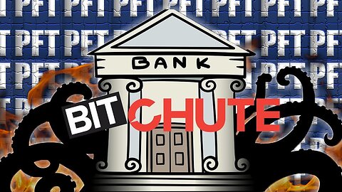 Founder and Creator of Bitchute Has Bank Account FROZEN in Blatant Act of THEFT AND CENSORSHIP!!!