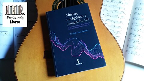 Música, inteligência e personalidade (Dr. Minh Dung Nghiem)