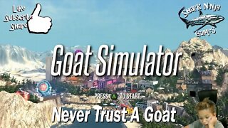 Never trust a goat!