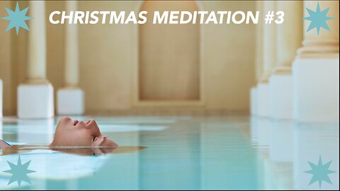 🎄RELAXING CHRISTMAS MEDITATION MUSIC 🎄| VOL. 3: Wonderful Time | Positive / Calm / Relax /Meditation