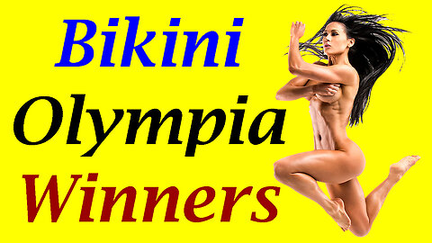 Bikini Olympia Winners from 2010 to 2022