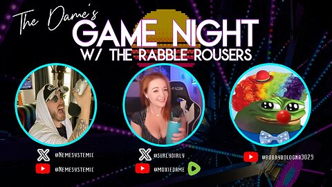 The Dame's Game Night with the Rabble Rousers