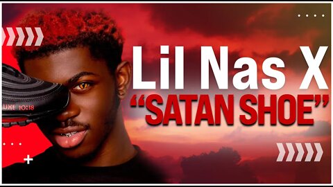 Lil Nas X Satan Shoe - My Response