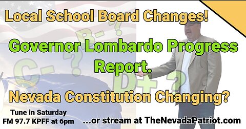 Local School District BOMBSHELL, Nevada Governor Progress Report, and a little TRUMP analysis