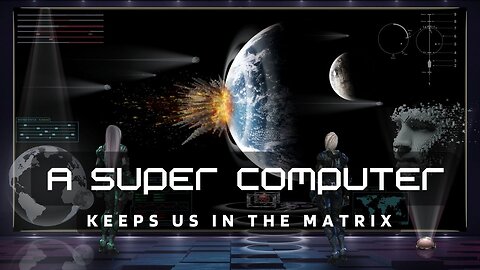 Is The Moon A Super Computer That Has Us Locked In The Matrix?