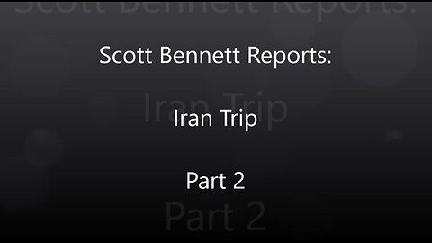 GFTV. Scott Bennett. Iran Trip TvNI. part 2