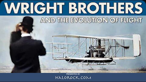 THE WRIGHT BROTHERS And The Evolution Of Aviation - Documentary - HaloDocs
