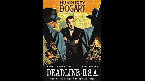 Deadline USA (1952) | Directed by Richard Brooks