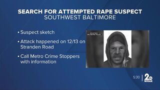 Police looking for attempted rape suspect in Southwest Baltimore