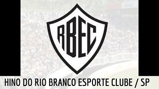 HINO DO RIO BRANCO ESPORTE CLUBE/ SP