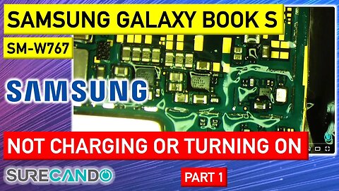 Samsung Galaxy Book S (SM-W767)_ Troubleshooting & Repairing No Power Issue (Part 1)