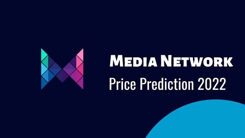 Media Network Price Prediction 2022 | MEDIA Crypto News Today | MEDIA Technical Analysis