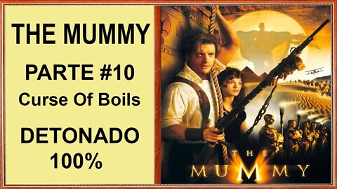[PS1] - The Mummy - [Parte 10 - Curse Of Boils] - Detonado 100% - 1440p