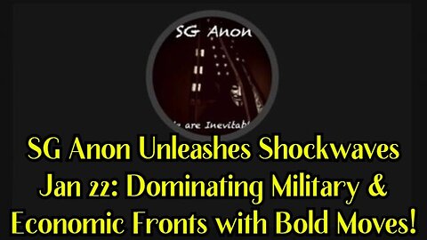 1/24/24 - SG Anon Unleashes Shockwaves - Dominating Military & Economic Fronts with Bold Moves!