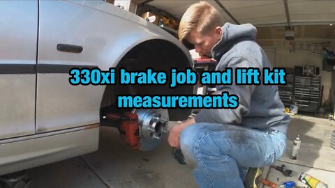 BMW 330xi gets new brake pads with drilled and slotted rotors and we measure for the lift kit
