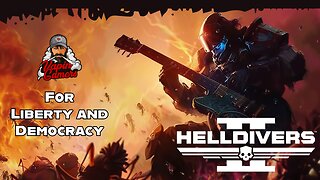 🎸🎶 Music and Bugs - HellDivers 2 with Music for Liberty and Democracy!!