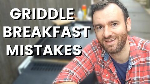 Top 10 Griddle Mistakes When Cooking Breakfast