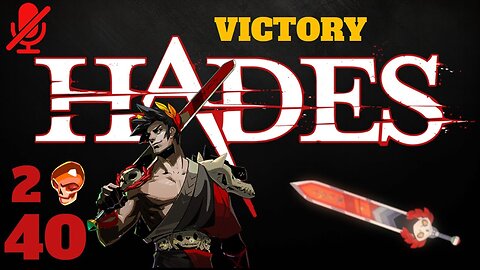 Hades - Run 40 (Victory) - 2 Heat - Stygius Stygian Blade