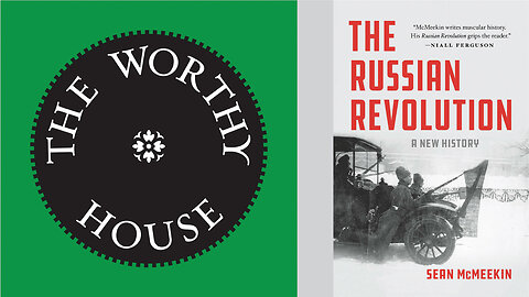 The Russian Revolution: A New History (Sean McMeekin)